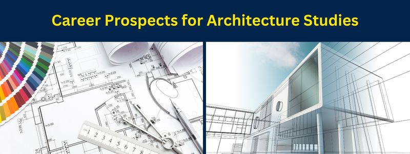 Career prospects for architecture studies